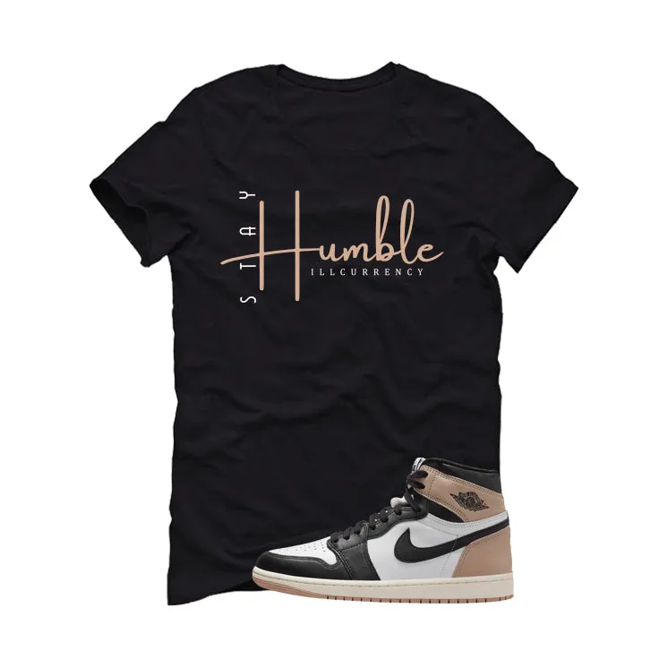 Air Jordan 1 High OG Latte Black T-Shirt (Stay Humble)| illcurrency