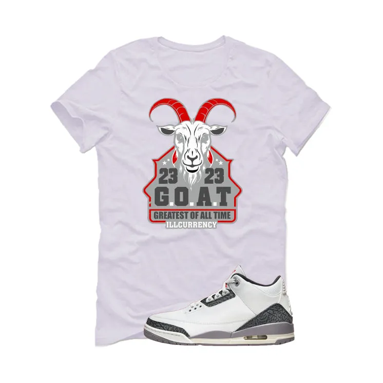 Air Jordan 3 Cement Grey White T-Shirt (GOAT 23)| illcurrency