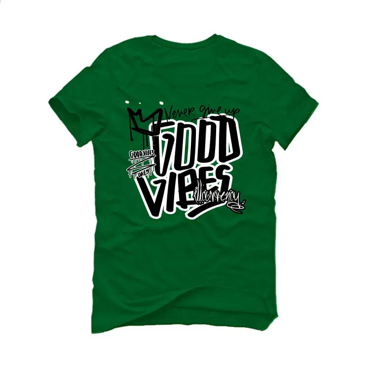 Air Jordan 5 WMNS “Lucky Green” | illcurrency Pine Green T-Shirt (Good Vibes)